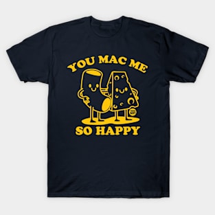 MAC ME HAPPY T-Shirt